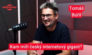 Podcast WebTop100 - Tomáš Búřil, Seznam - Kam míří český internetový gigant?