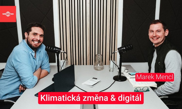 Podcast WebTop100 - Marek Mencl - Klimatická změna & digitál